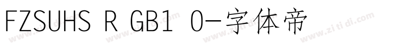 FZSUHS R GB1 0字体转换